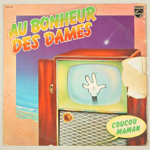 Au Bonheur Des Dames ; Philips disque 33 tours Coucou, Maman !... / Au Bonheur des Dames 1975 2001.69.16.88.1-2 Photo