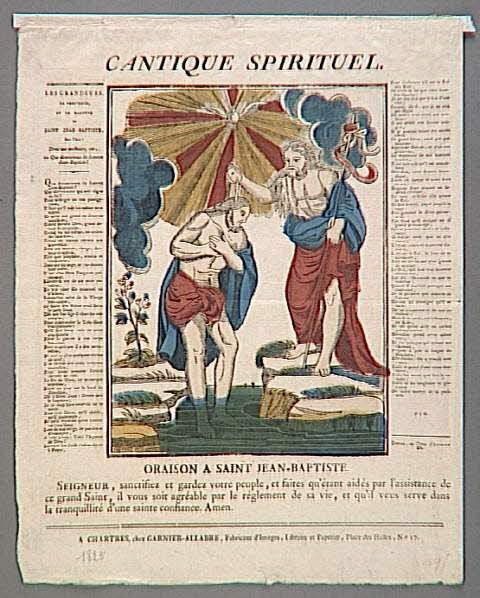 Jacques-Pierre Garnier-Allabre imagerie ancienne CANTIQUE SPIRITUEL.  ORAISON A SAINT JEAN-BAPTISTE. Centre-Val de Loire, France 1822-1823 1982.3.212 Photo RMN-Grand Palais (Mucem)