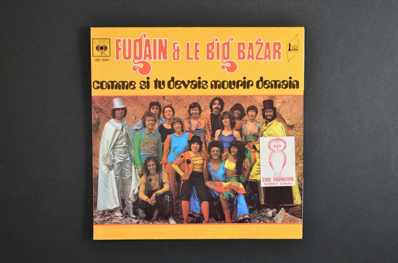 Le Big Bazar ; Michel Fugain ; CBS Disques pochette de disque Comme si tu devais mourir demain France 1973 2001.69.16.3522 Photo Mucem