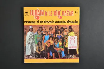 Le Big Bazar ; Michel Fugain ; CBS Disques pochette de disque Comme si tu devais mourir demain France 1973 2001.69.16.3522  Photo Mucem