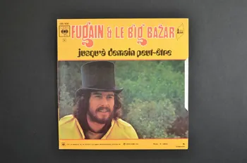 Le Big Bazar ; Michel Fugain ; CBS Disques pochette de disque Comme si tu devais mourir demain France 1973 2001.69.16.3522 Photo Mucem