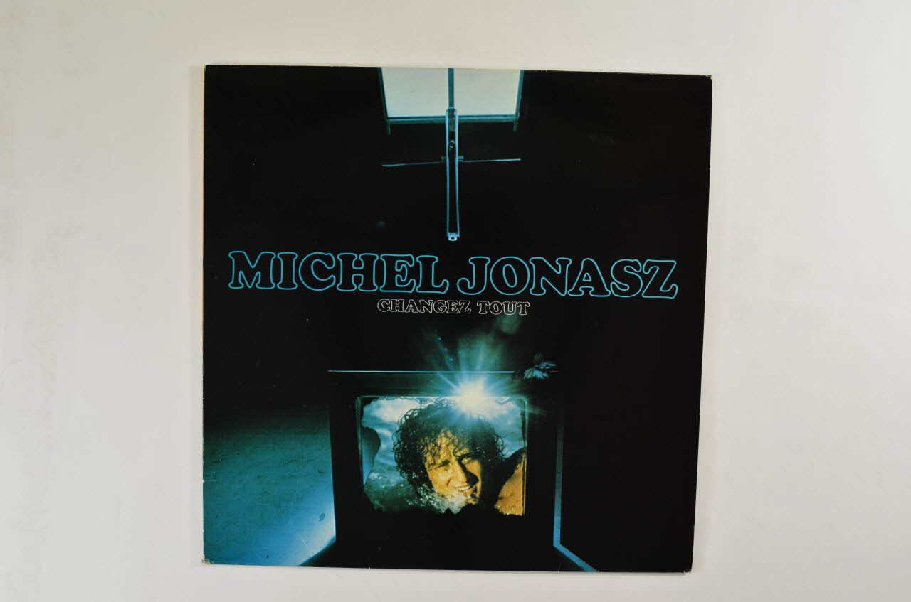 Michel Jonasz ; Wea Filipacchi Music; disque 33 tours Changez tout / Michel Jonasz France 1975 2001.69.16.388.1-2 Photo Mucem