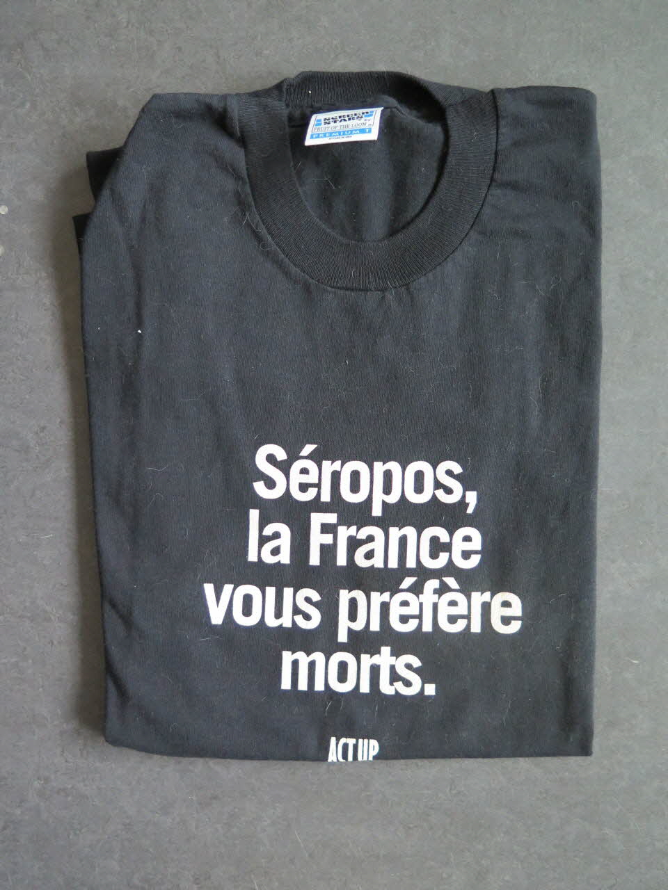 T-shirt T-shirt "Séropos la France vous préfère morts" 2016.4.1 Photo Mucem