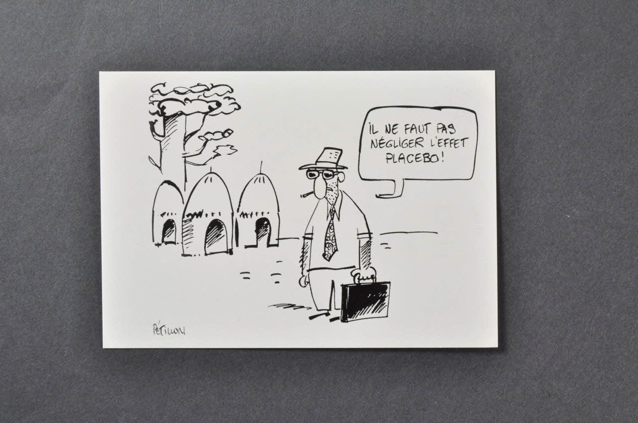 Petillon ; Association Aides carte postale "Il ne faut pas négliger l'effet placebo" France 2002 2002.93.11.19 Photo Mucem