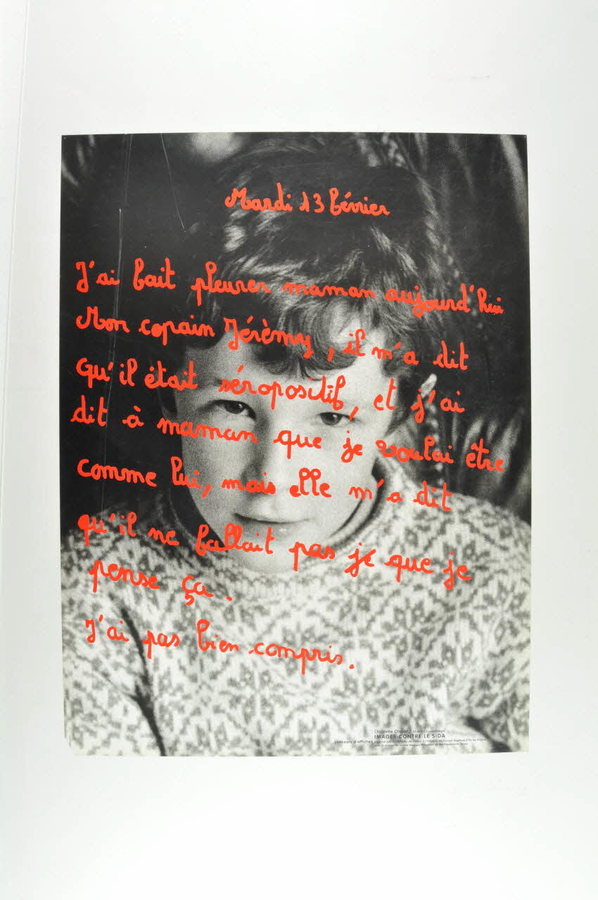 Christelle Cliquet affiche J'ai fait pleurer maman aujourd'hui. Ile-de-France, France 1995-1996 2002.93.4 Photo Mucem