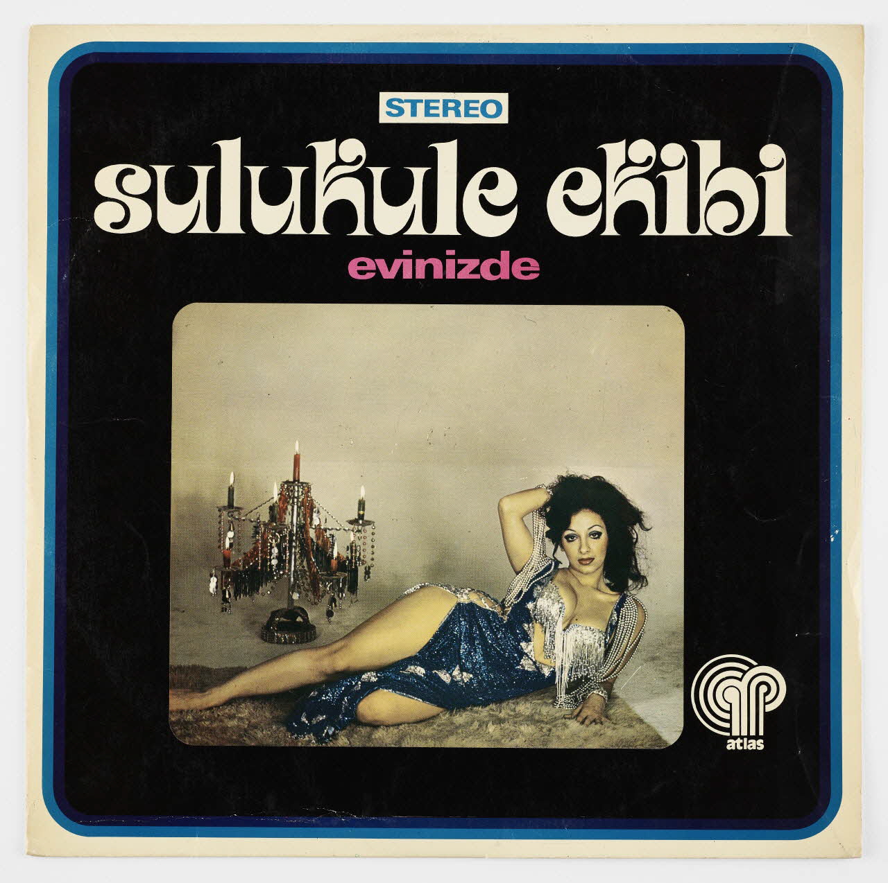 Emi Odéon Musical Atlas; ; Sulukule Ekibi disque 33 tours Sulukule ekibi evinizde Turquie 1980 2023.21.2.1-2 Photo Mucem / Marianne Kuhn