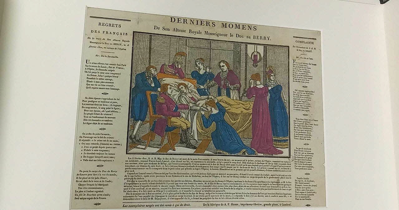 Pierre-François Godard ; Amand-François Hurez imagerie ancienne DERNIERS MOMENS  De Son Altesse Royale Monseigneur le Duc de BERRY. Cambrai 1820 1972.83.19 Photo Mucem