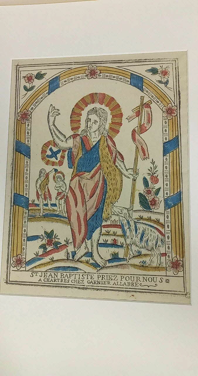 Jacques-Pierre Garnier-Allabre imagerie ancienne ST JEAN BAPTISTE PRIEZ POUR NOUS Chartres 1805-1828 1965.75.159 Photo Mucem