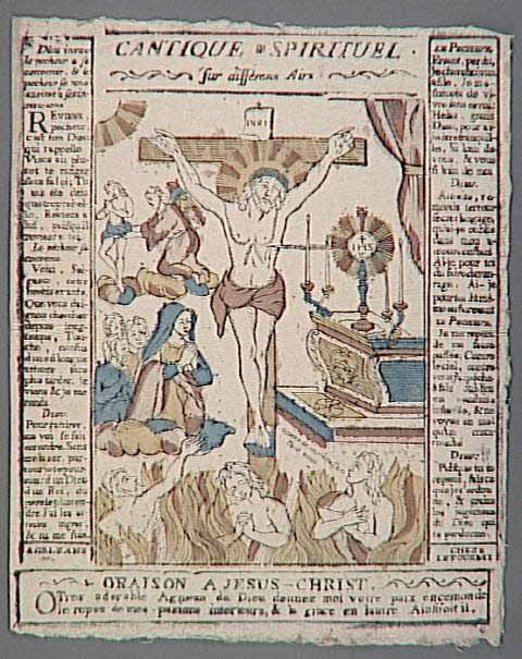 Jean-Baptiste Letourmy imagerie ancienne CANTIQUE SPIRITUEL  ORAISON A JESUS-CHRIST. Orléans 1774-1800 1986.81.7 Photo RMN-Grand Palais (Mucem)