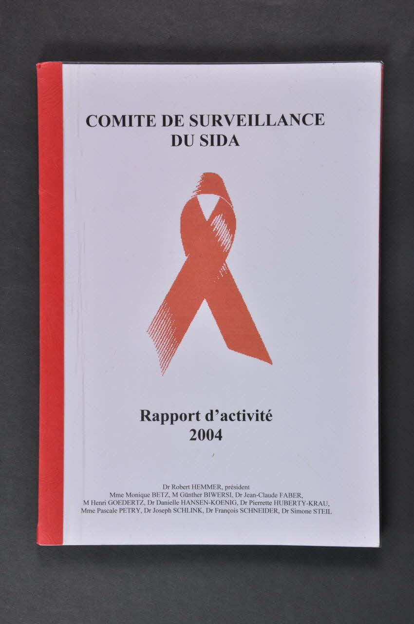 Ministère de la santé Rapport "Comité de surveillance du sida. Rapport d'activité" Luxembourg 2004 2005.10.10 Photo Mucem