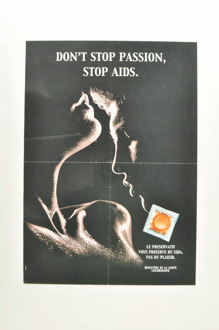 affiche Don't stop passion, stop AIDS. / Le préservatif vous préserve du sida, pas du plaisir(1) 2005.10.16 Photo Mucem
