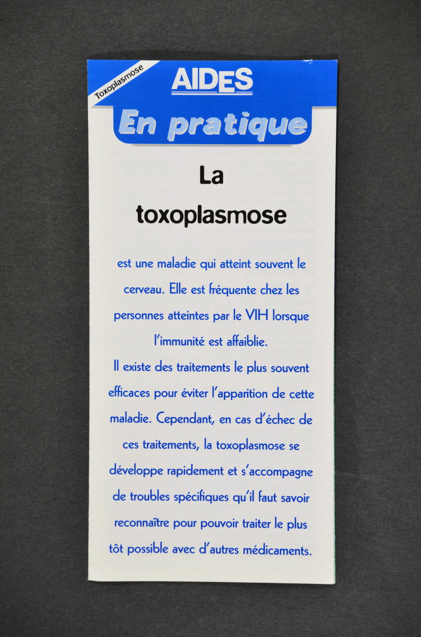 AIDES Dépliant "Aides En pratique : La toxoplasmose" France 1998 2003.100.25 Photo Mucem