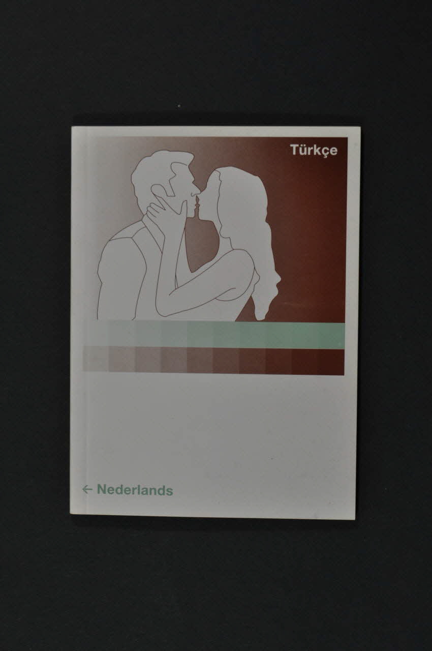 Sensoa BROCHURE Informations sur la santé sexuelle, les MST et le VIH/Sida (bilingue d'un côté en turc et de l'autre en néerlandais) Belgique 2000 2004.118.17 Photo Mucem