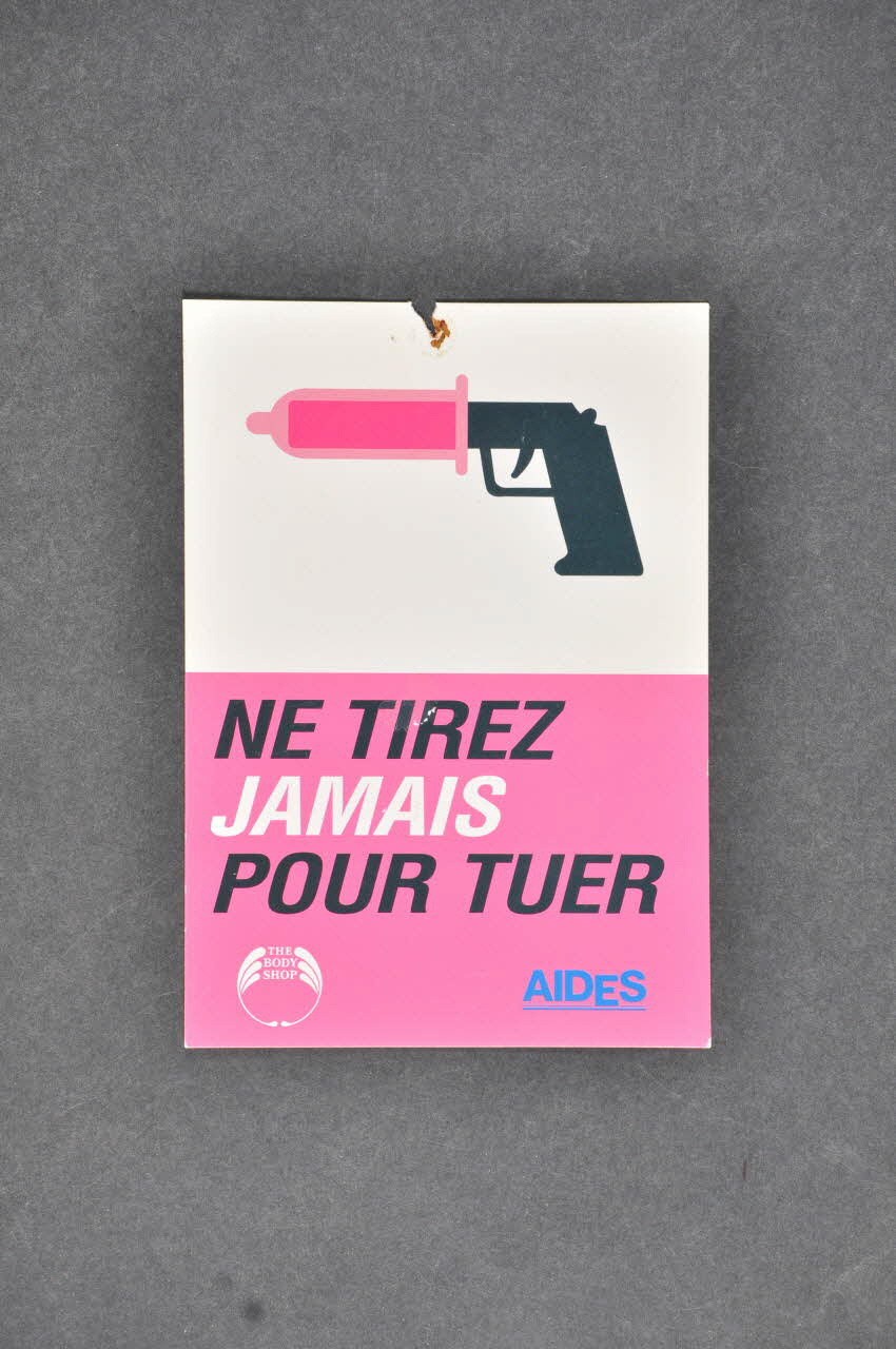 Aides, The Body Shop carte postale "Ne tirez jamais pour tuer" France 1999 2005.101.110 Photo Mucem