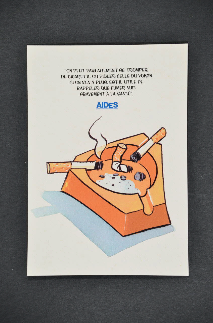carte postale "On peut parfaitement se tromper de cigarette ou piquer celle du voisin si on n'en a plus. Est-il utile de rappeller que fumer nuit gravement à la santé ?" / "Campagne VIH/Sida et milieu de travail" 2005.101.130 Photo Mucem