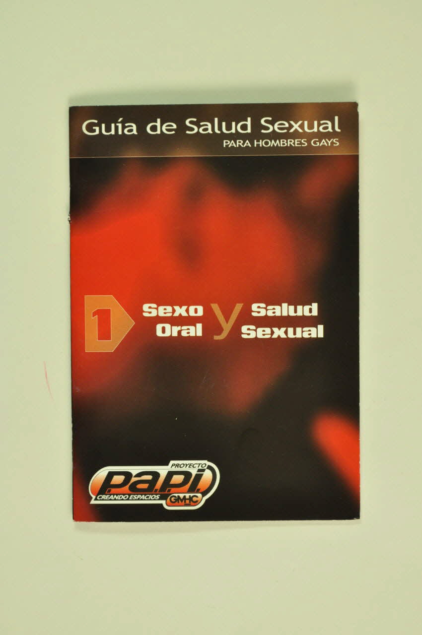BROCHURE "Guia de salud sexuel para hombres Gays. 1. Sexo oral y salud sexual (Guide de santé sexuelle pour les hommes gays. 1 Sexe oral et santé sexuelle) 2003.101.66 Photo Mucem