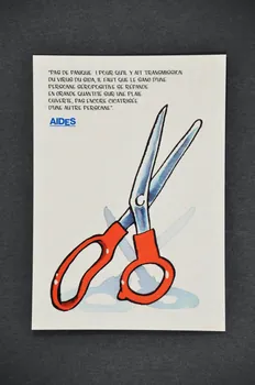 carte postale "Pas de panique ! Pour qu'il y ait transmission du virus du sida, il faut que le sang d'une personne séropositive se répande en grande quantité sur une plaie ouverte, pas encore cicatrisée d'une autre personne" / "Campagne VIH/Sida et milieu de travail" 2005.101.136 Photo Mucem