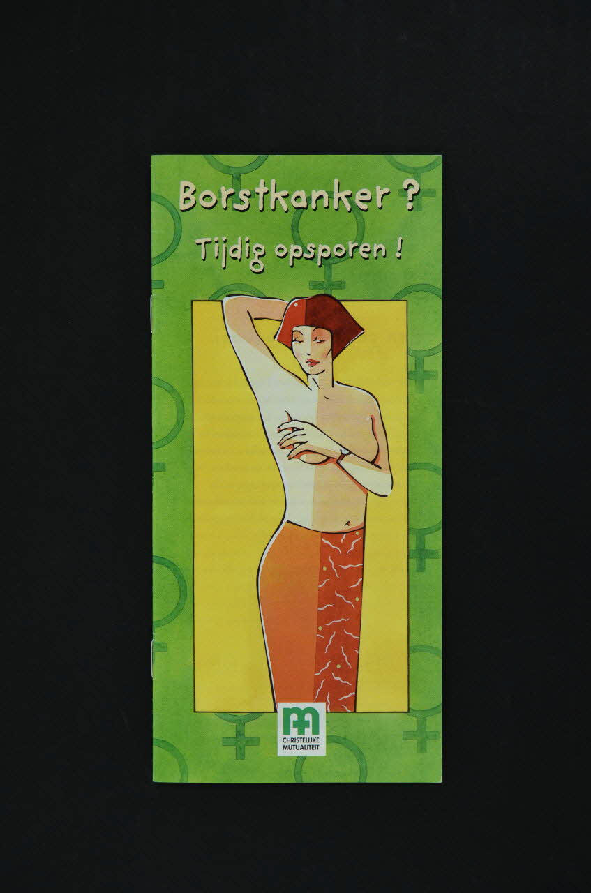 Christelijke Mutualiteit BROCHURE "Borstkanker ? Tijdig opsporen !" (traduire) Belgique 2001 2004.118.59 Photo Mucem