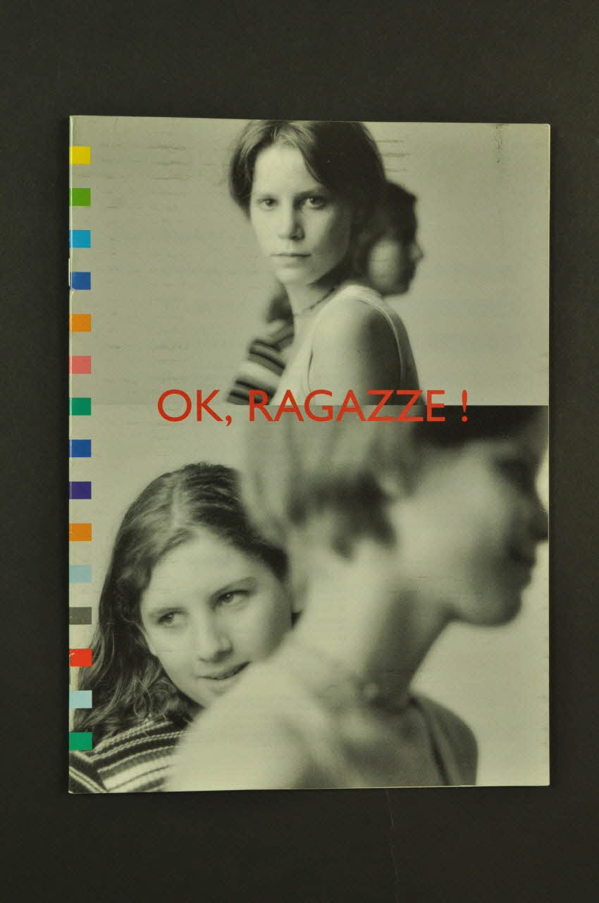 Office Fédéral De La Santé Publique BROCHURE "OK, Ragazze" (Oh les filles !) Lorraine, France 2000 2004.119.101 Photo Mucem