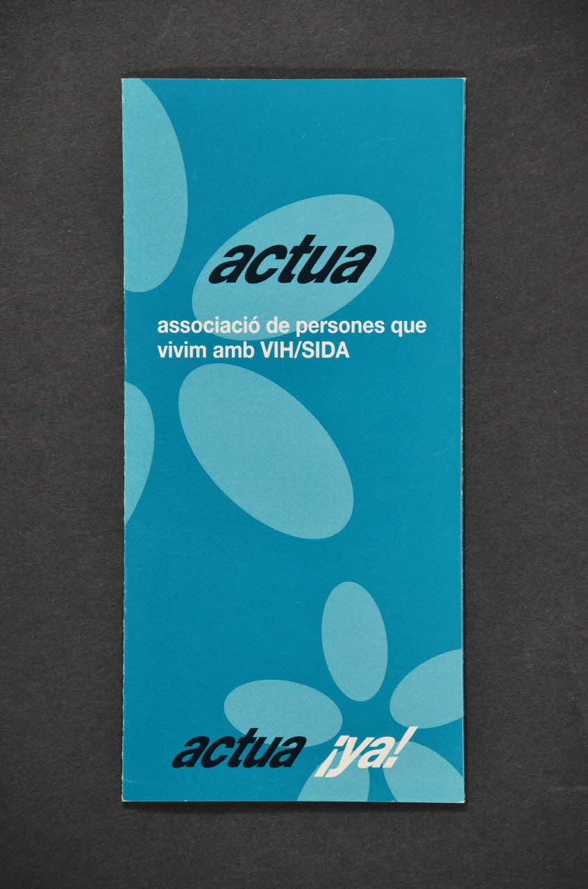 Dépliant "ACTUA Associacio de persones que vivim amb VIH / SIDA" (ACTUA. association de personnes vivant avec le VIH/Sida) 2003.102.30 Photo Mucem