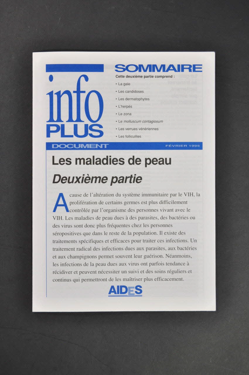 Aides Fédération Nationale Bulletin " Info Plus , février 1995 : "Les maladies de peau. Deuxième partie" France 1995/2 2005.101.50 Photo Mucem