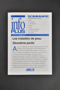 Aides Fédération Nationale Bulletin " Info Plus , février 1995 : "Les maladies de peau. Deuxième partie" France 1995/2 2005.101.50 Photo Mucem