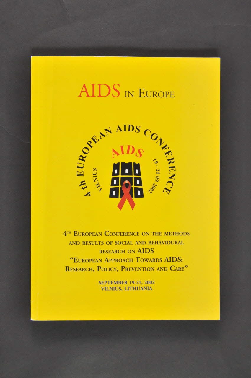 Lithuanian Aids Center BROCHURE "4 th European AIDS Conference  : 4 th European Conference on the methods and results of social and behavioural research on AIDS : European Approach towards AIDS : Research, policy, prevention and care" (4ème conférence européenne sur le sida : 4ème conférence européenne sur les méthodes et les résultats des recherches en sciences sociales et comportementales sur le sida : Approche européenne sur le sida : Recherche, politique, prévention et soins) Lituanie 2002 2005.113.2 Photo Mucem
