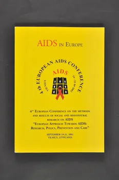 Lithuanian Aids Center BROCHURE "4 th European AIDS Conference  : 4 th European Conference on the methods and results of social and behavioural research on AIDS : European Approach towards AIDS : Research, policy, prevention and care" (4ème conférence européenne sur le sida : 4ème conférence européenne sur les méthodes et les résultats des recherches en sciences sociales et comportementales sur le sida : Approche européenne sur le sida : Recherche, politique, prévention et soins) Lituanie 2002 2005.113.2 Photo Mucem