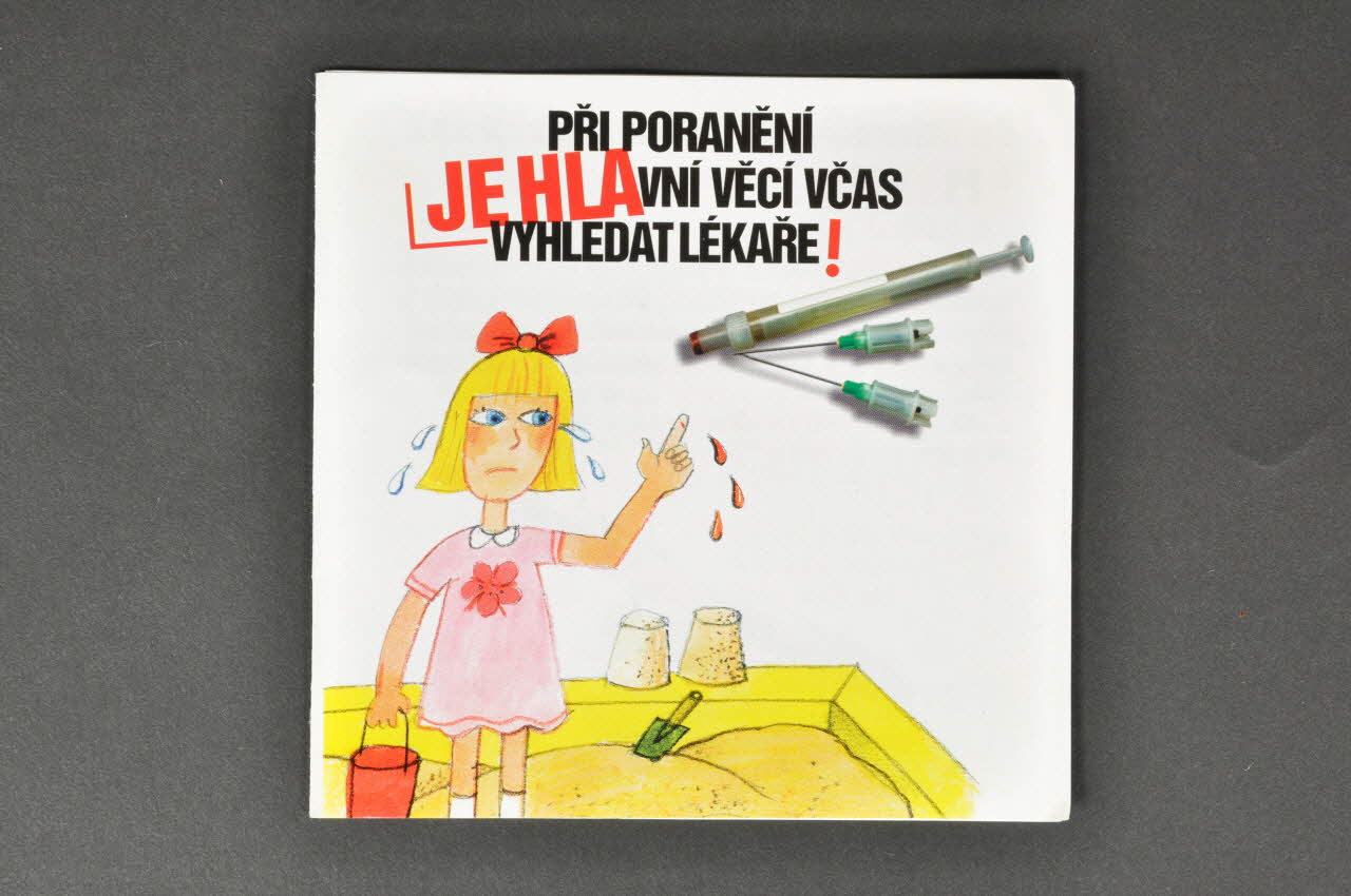 Narodni Program Boje Proti Aids / SZU Dépliant "Pri Poraneni vni veci vcs vyhledat lekare / JEHLA" (traduire) République Tchèque 2004 2005.114.11 Photo Mucem