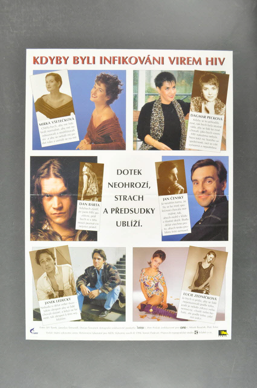 affiche "Kdyby Byli Infikovani Virem HIV / Dotek Neohrozi, strach a predsudky ublizi" (traduire) 2005.114.2 Photo Mucem