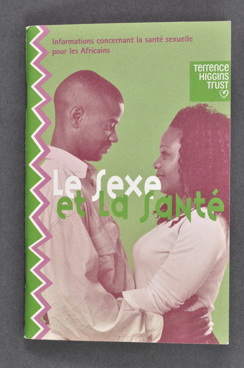 Terrence Higgins Trust BROCHURE "Le sexe et la santé. Informations concernant la santé sexuelle pour les africains" Grande Bretagne 2002/6 2003.105.30 Photo Mucem