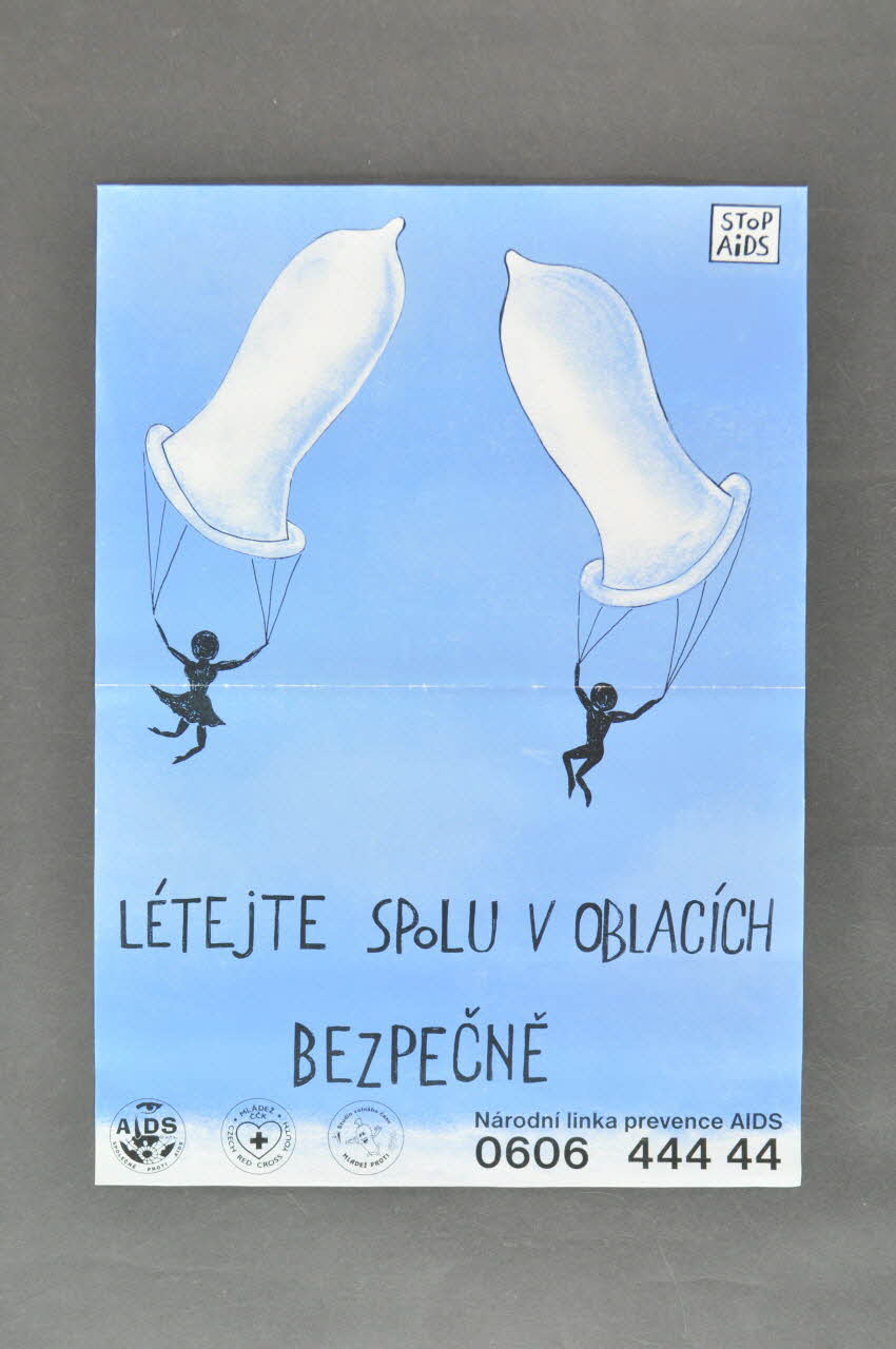 affiche "Letejite spolu v oblacich / Bezpecne" / Stop Aids (traduire) 2005.114.5 Photo Mucem