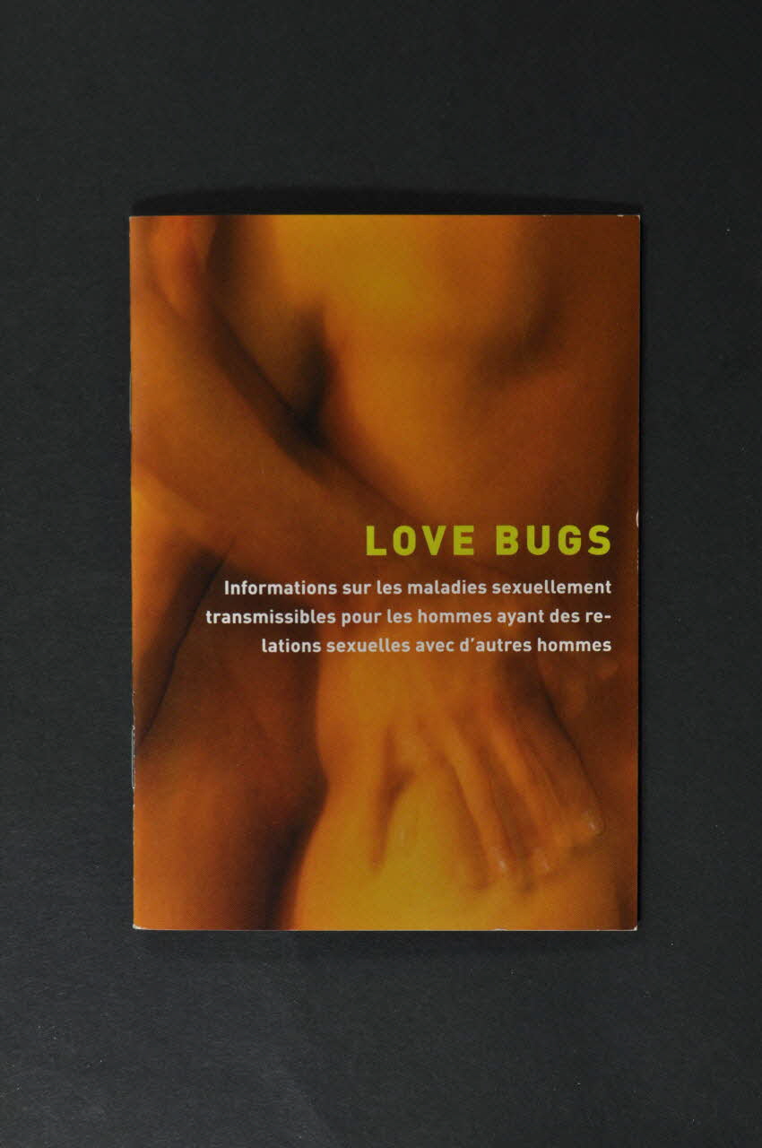 Aide Suisse Contre Le Sida (Ass) BROCHURE "Love bugs. Informations sur les maladies sexuellement transmissibles pour les hommes ayant des relations sexuelles avec d'autres hommes." (en français) Lorraine, France 2002 2004.119.196 Photo Mucem