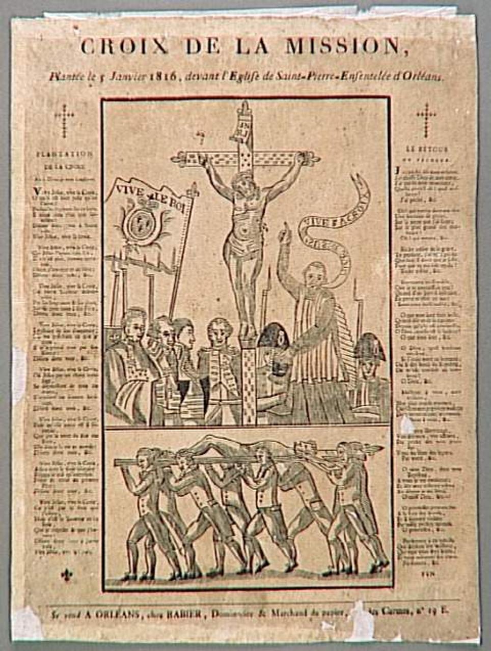 Michel Rabier-Boulard imagerie ancienne CROIX DE LA MISSION,  Plantée le 5 Janvier 1816, devant l'Eglise de Saint-Pierre-Ensentelée d'Orléans. Centre-Val de Loire, France 1816 1950.22.11 Photo Mucem