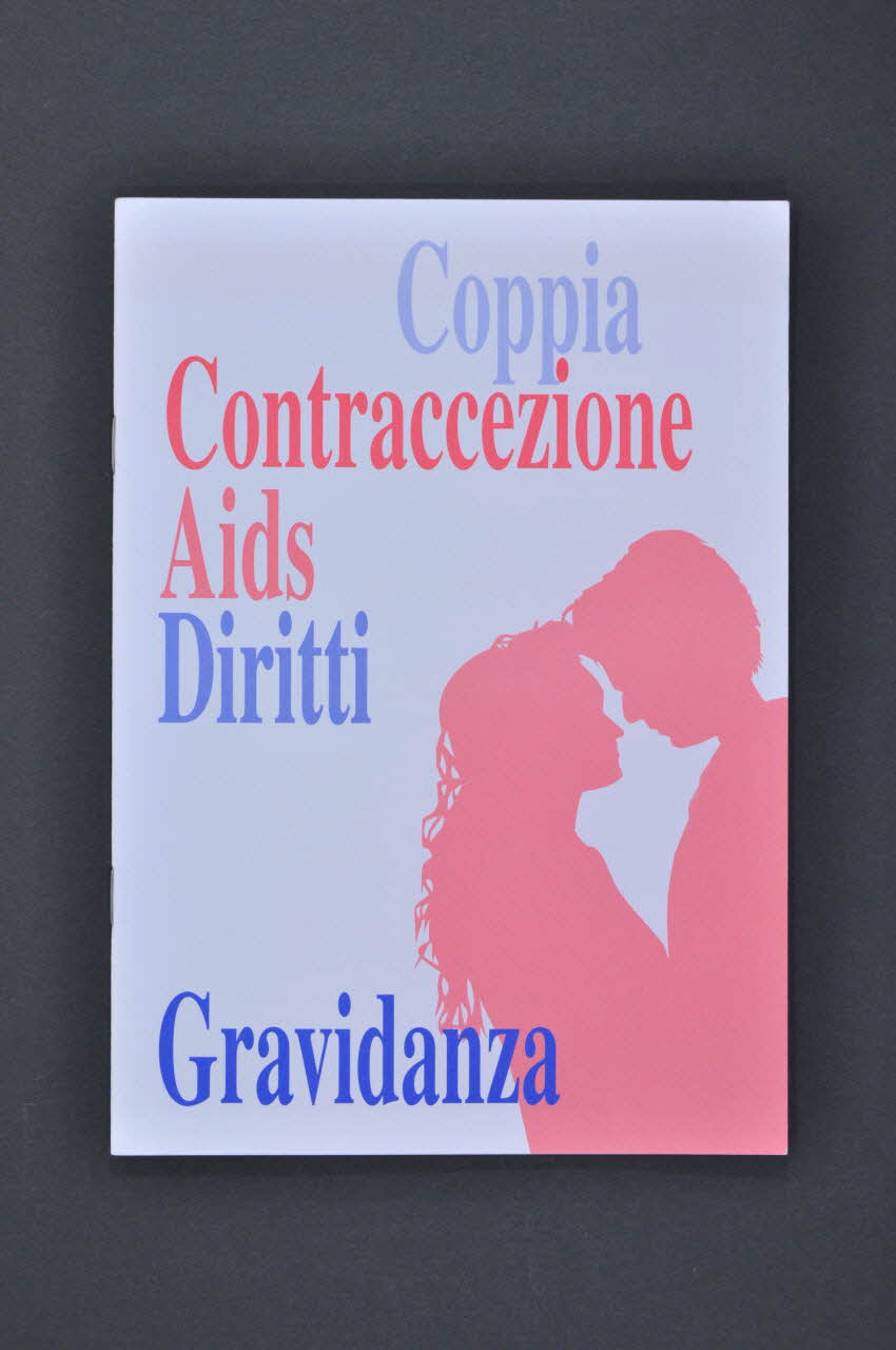 Planes (Fondation Susse Pour La Santé Sexuelle Et BROCHURE "Coppia Contraccezione Aids Diritti Gravidanza" ( (Couple, Contraception, Sida, Droits, Grossesse) Lorraine, France 2004 2004.119.24 Photo Mucem