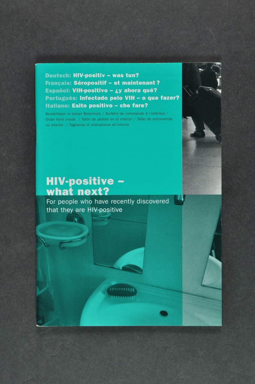 Aide Suisse Contre Le Sida (Ass) BROCHURE "HIV-positive - what next ?"  (Séropositif - et maintenant ?) Lorraine, France 2004 2004.119.29 Photo Mucem