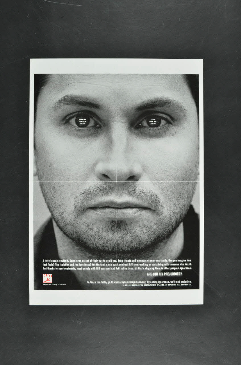 National Aids Trust (NAT) affiche "Could you look me in the eye" / "If you knew that I had HIV?" (Pourriez-vous me regarder dans les yeux / Si vous saviez que je suis séropositif) Grande Bretagne 2003 2003.106.40 Photo Mucem