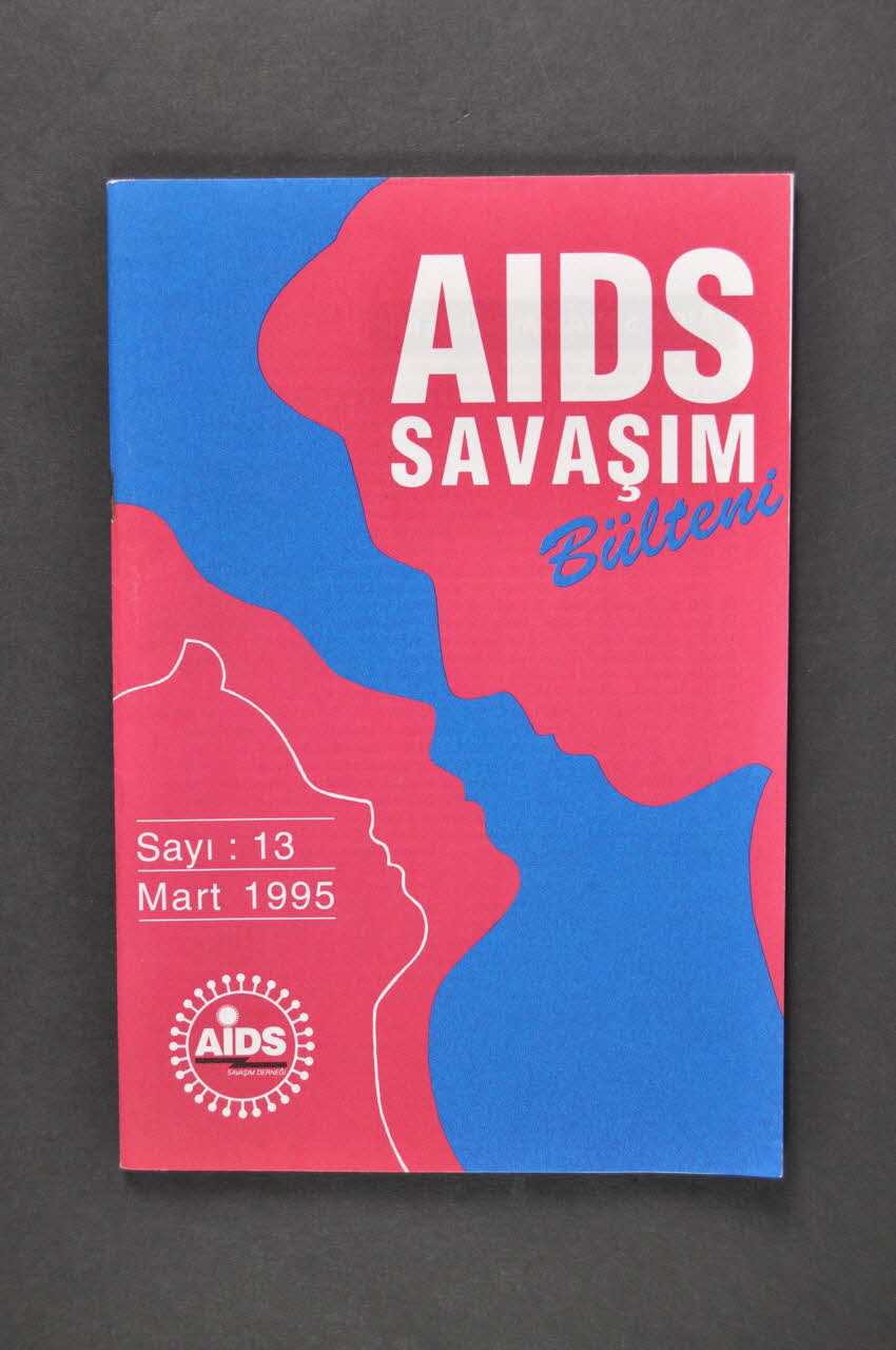Aids  Savasim Dernegi (Aids Prevention  Society) Bulletin associatif "AIDS Savasim Bulteni", mars 1995, n° 13 / Sisli belediyesi'nin katkilariyla hazirlanmistir (traduction) Turquie 1995/3 2005.116.11 Photo Mucem