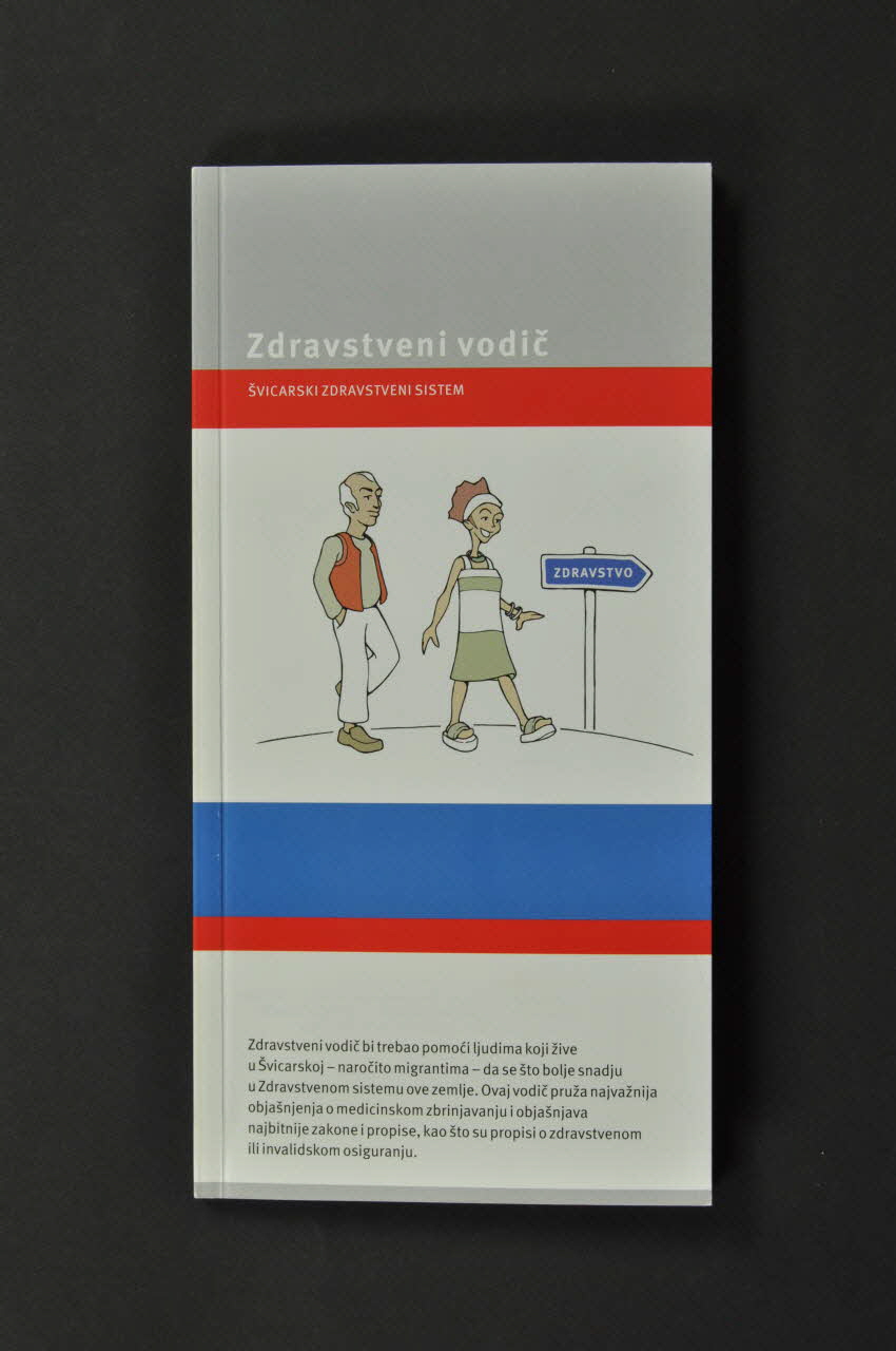 Caritas Suisse Et Croix Rouge Suisse BROCHURE "Zdravstveni vodic"  (Guide de santé) (en bosniaque) Lorraine, France 2003 2004.119.43 Photo Mucem