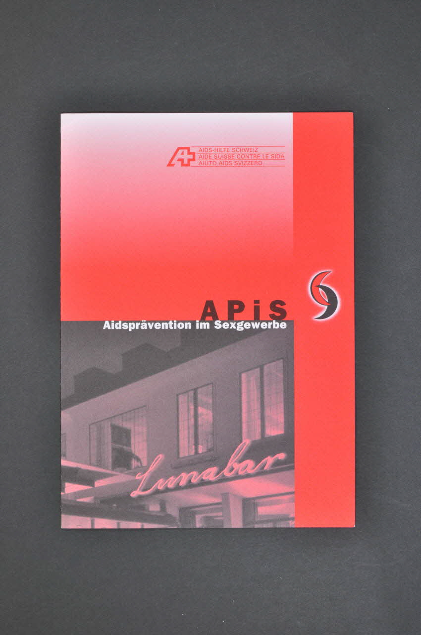 Aide Suisse Contre Le Sida, Apis (AidspräVention Dépliant "APIS. Aidsprävention im Sexgewerbe"  (APIS. Prévention du VIH/sida dans le commerce du sexe) Lorraine, France 2002/11 2004.119.55 Photo Mucem