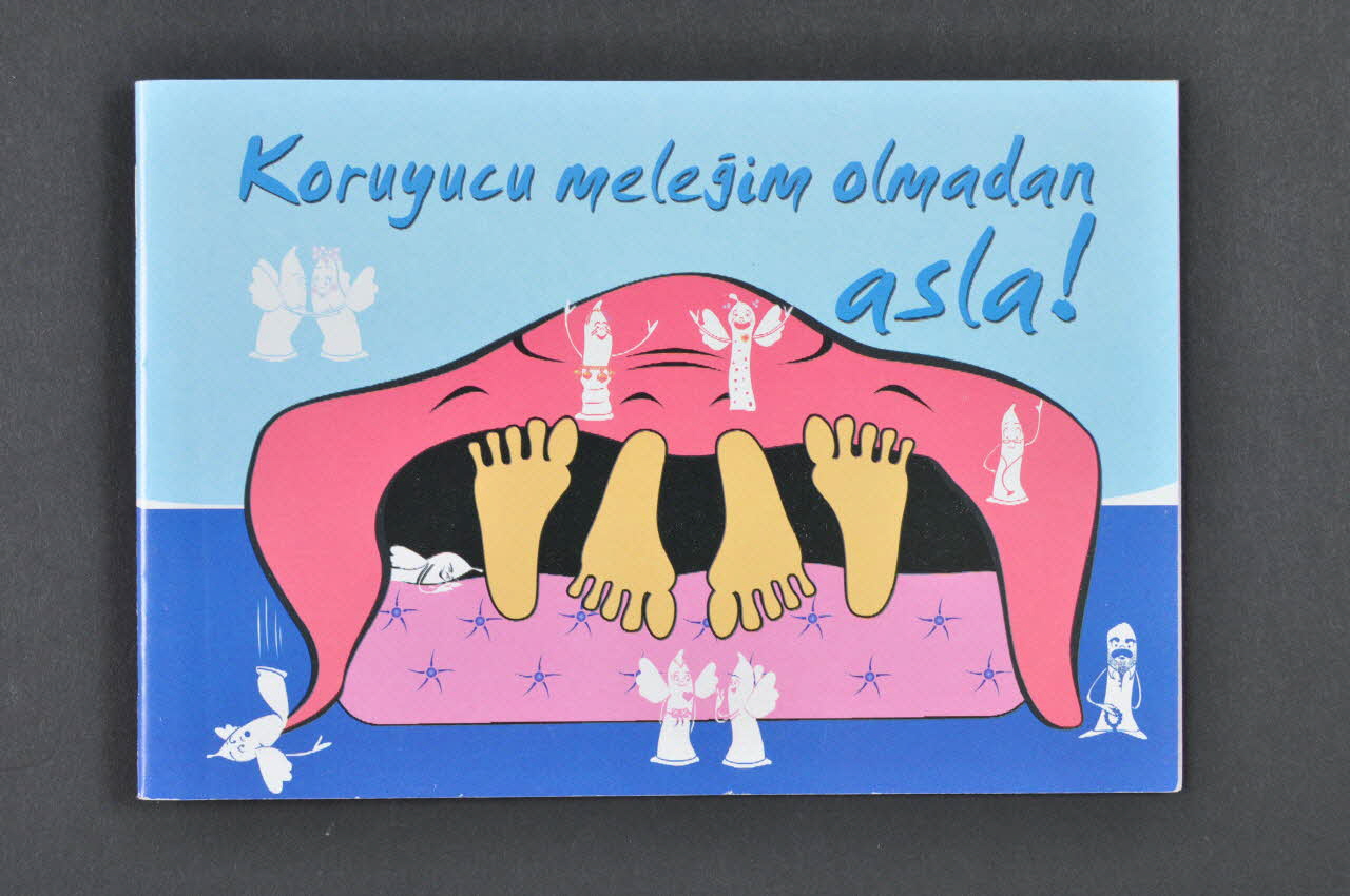BROCHURE "Koruyucu melegim olmadan asla !" (traduire) 2005.116.27 Photo Mucem