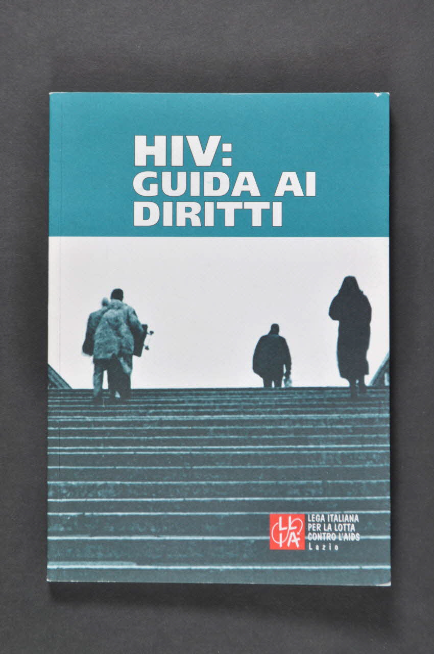 Lila : Lega Italiana Per La Lotta Contro L'aids livre HIV : Guida ai diritti Italie 1999/4 2003.107.26 Photo Mucem
