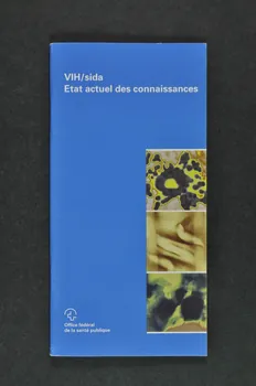 Office Fédéral De La Santé Publique BROCHURE "VIH / sida. Etat actuel des connaissances." Lorraine, France 2002 2004.119.60 Photo Mucem