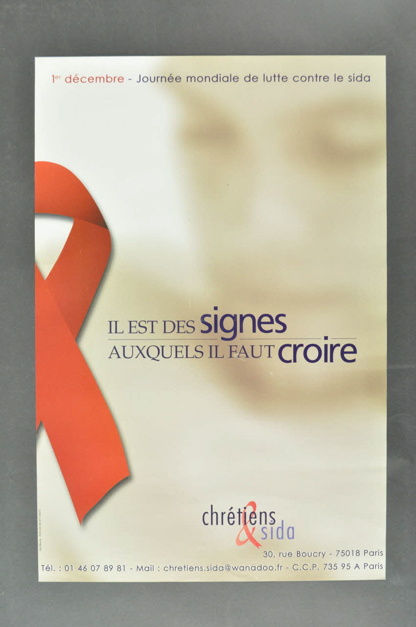 Chrétiens et Sida affiche "Il est des signes auxquels il faut croire" France 2004 2005.117.1 Photo Mucem