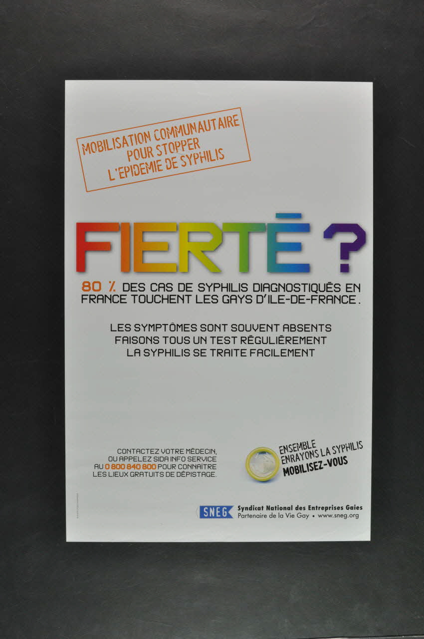 SNEG (Syndicat National des Entreprises Gaies) affiche "Mobilisation communautaire pour stopper l'épidémie de syphilis" France 2004 2005.117.12 Photo Mucem