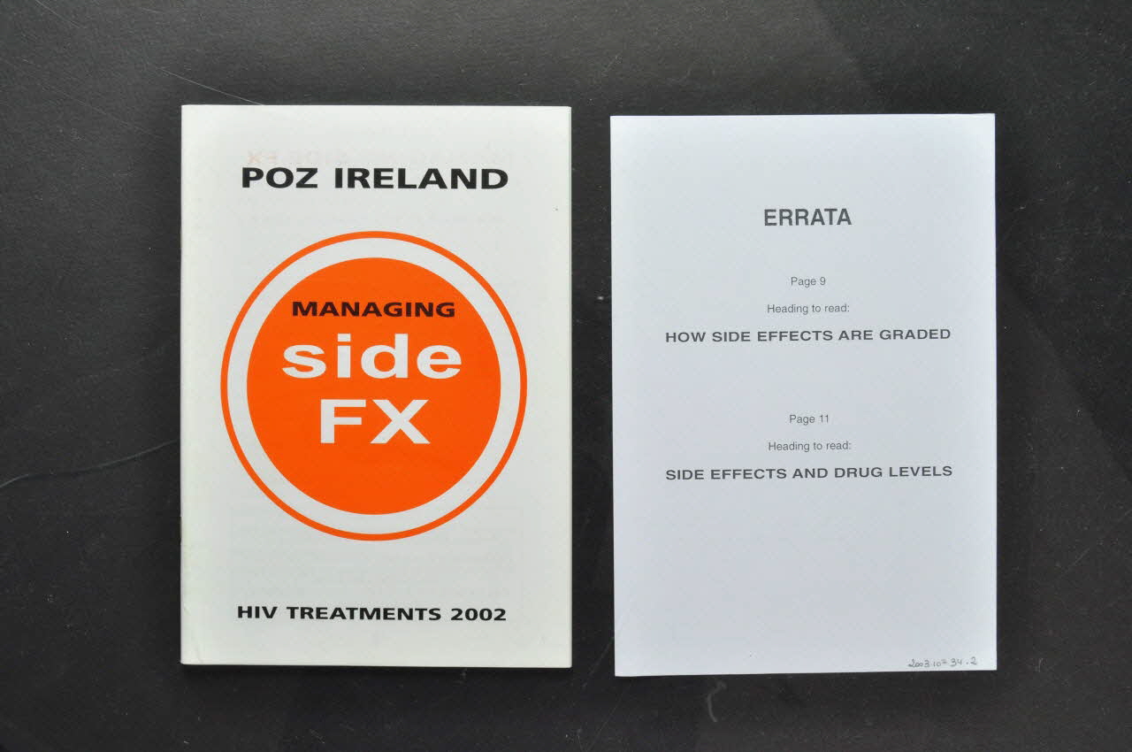Poz Irlande BROCHURE "Managing side FX. HIV treatments 2002" (Gérer les effets secondaires. Les traitements contre le VIH en 2002) Irlande 2002 2003.107.34.1-2 Photo Mucem