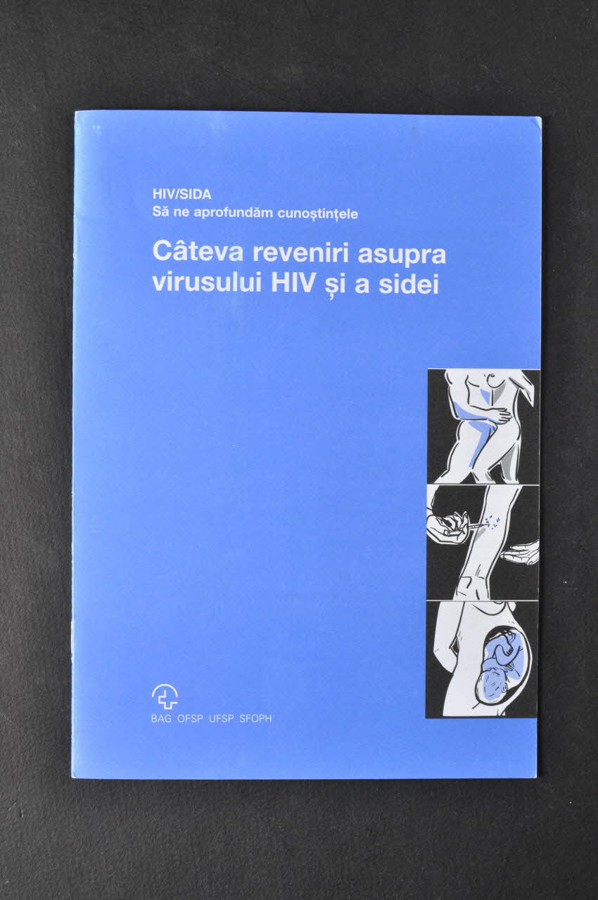 Office Fédéral De La Santé Publique BROCHURE "Cateva reveniri asupra virusului HIV si a sidei" (en roumain) (Quelques rappels sur le VIH et le sida) Lorraine, France 2002 2004.119.74 Photo Mucem