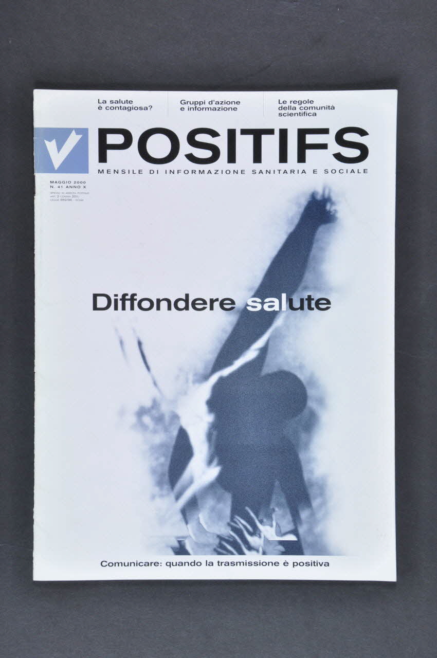 Meditech Media revue "Positifs. Mensile di informazione sanitaria e sociale", n° 41, mai 2000 Italie 2000/5 2003.107.44 Photo Mucem