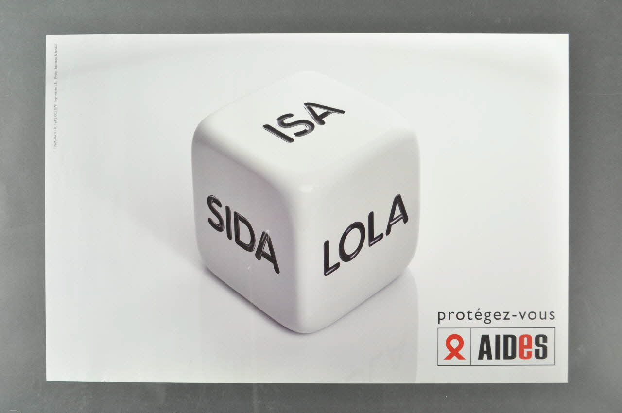 AIDES affiche "Sida / Isa / Lola" Protégez-vous" France 2004 2005.117.7 Photo Mucem