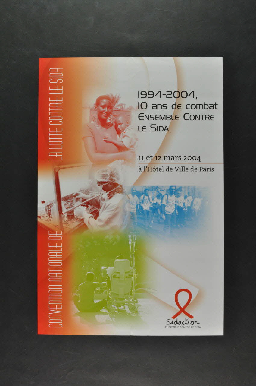 Sidaction - Ensemble Contre Le Sida affiche "1994 - 2004 10 ans de combat ensemble contre le sida" France 2004 2005.117.9 Photo Mucem